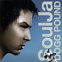 ＳｏｕｌＪａ「 ＤＯＧＧ　ＰＯＵＮＤ」