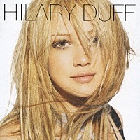 ヒラリー・ダフ「 ＨＩＬＡＲＹ　ＤＵＦＦ」