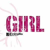 ＮＩＲＧＩＬＩＳ「 ＧＩＲＬ」