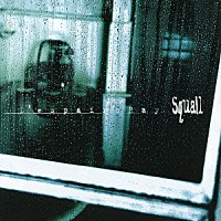 Ｄ’ｅｓｐａｉｒｓＲａｙ「 Ｓｑｕａｌｌ」