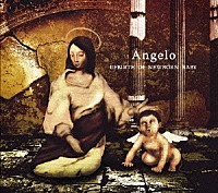 Ａｎｇｅｌｏ「 ＲＥＢＩＲＴＨ　ＯＦ　ＮＥＷＢＯＲＮ　ＢＡＢＹ」