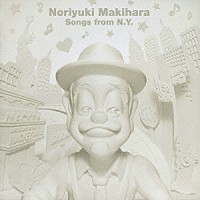 （オムニバス）「 Ｎｏｒｉｙｕｋｉ　Ｍａｋｉｈａｒａ　Ｓｏｎｇｓ　ｆｒｏｍ　Ｎ．Ｙ．」