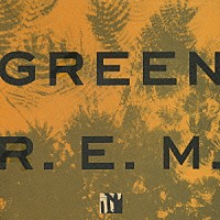 Ｒ．Ｅ．Ｍ．「 グリーン」