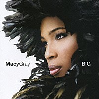 メイシー・グレイ「 ＢＩＧ」