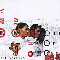 ＹＭＯ「 ＯＮＥ　ＭＯＲＥ　ＹＭＯ」