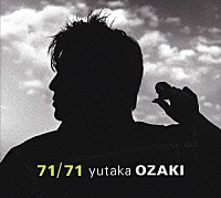 尾崎豊「 ７１／７１」