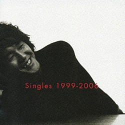 坂本サトル「Ｓｉｎｇｌｅｓ　１９９９－２００６」