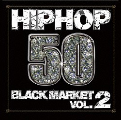 （オムニバス） 独眼竜貿易舎 ＩＣＥ　ＤＹＮＡＳＴＹ ＨＩＧＨ５ ＭＯＧＵＲＡ 晋平太 Ｔ－ＣＩＴＹ　ＢＯＹＺ ＢＢ「ＨＩＰＨＯＰ　５０　－ＢＬＡＣＫ　ＭＡＲＫＥＴ　ＶＯＬ．２－」