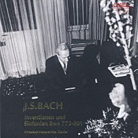 アマデウス・ウェーバージンケ「 Ｊ．Ｓ．バッハ：インヴェンションとシンフォニア　ＢＷＶ．７２２～８０１」