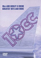 １０ＣＣ＆ゴドレイ＆クレーム「 グレイテスト・ヒッツ」