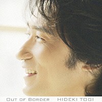 東儀秀樹「 Ｏｕｔ　Ｏｆ　Ｂｏｒｄｅｒ」