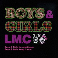 ＬＭ．Ｃ「 ＢＯＹＳ　＆　ＧＩＲＬＳ」