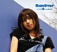 こいけ☆じょあんな「ＲｕｎＯｖｅｒ」