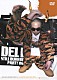 ＤＥＬＩ「ＳＴＩＬＬ　ＢＵＲＮＩＮ’　ＰＡＲＴＹ　０６［ｃ／ｗ　ＣＯＭＰＬＥＴＥ　ＭＵＳＩＣ　ＶＩＤＥＯ　ＷＯＲＫＳ］」