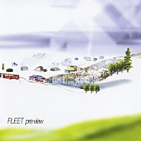 ＦＬＥＥＴ「 ｐｒｅ　ｖｉｅｗ」