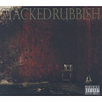 ｔｈｅ　ＧａｚｅｔｔＥ「 ＳＴＡＣＫＥＤ　ＲＵＢＢＩＳＨ」