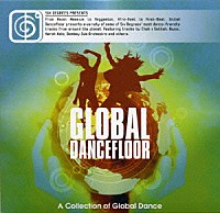 （オムニバス）「 グローバル・ダンスフロア～Ａ　Ｃｏｌｌｅｃｔｉｏｎ　ｏｆ　Ｇｌｏｂａｌ　Ｄａｎｃｅ」