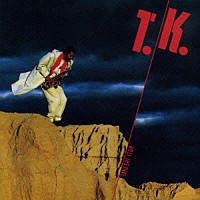 伊東たけし「 Ｔ．Ｋ．」