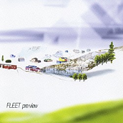 ＦＬＥＥＴ「ｐｒｅ　ｖｉｅｗ」