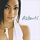 アシャンティ「ＡＳＨＡＮＴＩ」