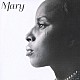 メアリー・Ｊ．ブライジ「ＭＡＲＹ」