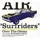 ＡＩＲ「Ｓｕｒｆｒｉｄｅｒｓ」