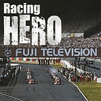 （オムニバス）「 伝説のヒーロー　～フジテレビ系「Ｆ１グランプリ」番組使用曲」