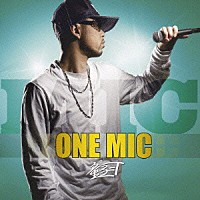 童子－Ｔ「 ＯＮＥ　ＭＩＣ」