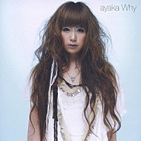 絢香「 Ｗｈｙ／ＣＬＡＰ　＆　ＬＯＶＥ」