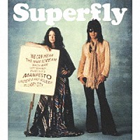 Ｓｕｐｅｒｆｌｙ「 マニフェスト」