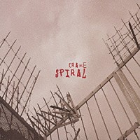 ＣＲＡＺＥ「 ＳＰＩＲＡＬ」