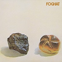 フォガット「 フォガット（ロックン・ロール）」