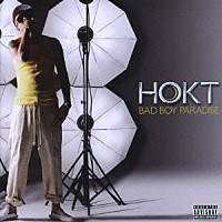 ＨＯＫＴ「 バッドボーイパラダイス」