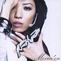 ＮａＮａ「 Ｍｏｖｉｎ’　ｏｎ」