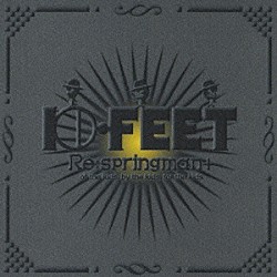 １０－ＦＥＥＴ「Ｒｅ：ｓｐｒｉｎｇｍａｎ＋」