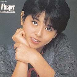 小泉今日子「ＷＨＩＳＰＥＲ　＋２」