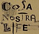 ＣＯＳＡ　ＮＯＳＴＲＡ「ＬＩＦＥ」