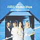 ＡＢＢＡ「ヴーレ・ヴー＋３」