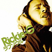 Ｒｉｃｋｉｅ－Ｇ「 ラブソウル」