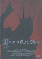 デーモン小暮「 Ｄｅｍｏｎ’ｓ　Ｒｏｃｋ　Ｓｈｏｗ！」