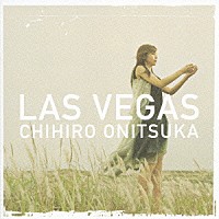 鬼束ちひろ「 ＬＡＳ　ＶＥＧＡＳ」