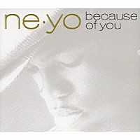 Ｎｅ－Ｙｏ「 ビコーズ・オブ・ユー　ジャパン・プレミアム・エディション」