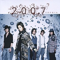 ＳＯＰＨＩＡ「 ２００７」