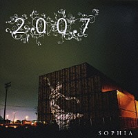 ＳＯＰＨＩＡ「 ２００７」