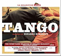 （オムニバス）「 ＴＡＮＧＯ　ＳＥＬＥＣＴＥＤ　ＢＹ　ＥＤＵＡＲＤＯ　ＭＡＫＡＲＯＦＦ」