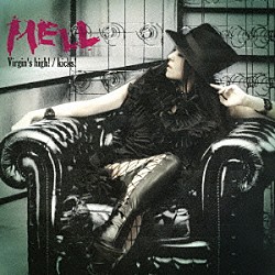 ＭＥＬＬ「Ｖｉｒｇｉｎ’ｓ　ｈｉｇｈ！／ｋｉｃｋｓ！」