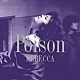 ＲＥＢＥＣＣＡ「ＰＯＩＳＯＮ」