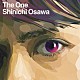 Ｓｈｉｎｉｃｈｉ　Ｏｓａｗａ「Ｔｈｅ　Ｏｎｅ」