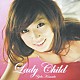 熊田曜子「Ｌａｄｙ　Ｃｈｉｌｄ」