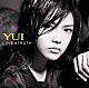 ＹＵＩ「ＬＯＶＥ　＆　ＴＲＵＴＨ」